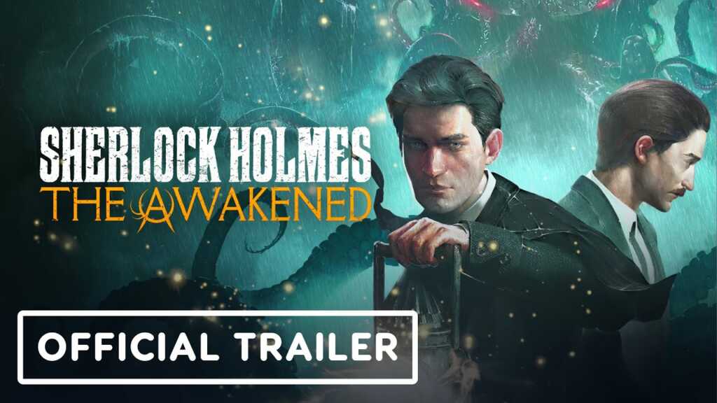 Sherlock Holmes The Awakened Erster Gameplay Trailer des Remakes